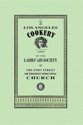 bokomslag Los Angeles Cookery