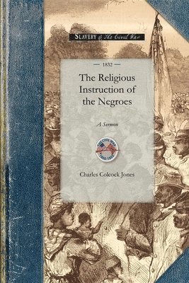 Religious Instruction of the Negroes 1