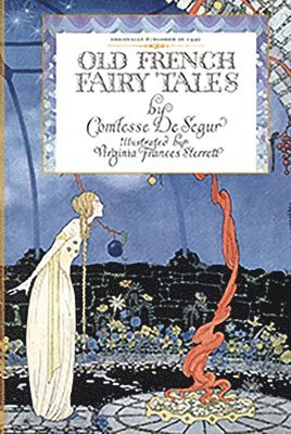 bokomslag Old French Fairy Tales