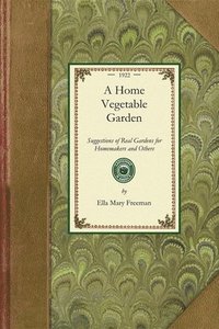 bokomslag A Home Vegetable Garden