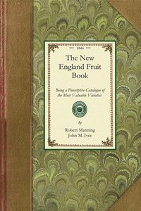 bokomslag The New England Fruit Book