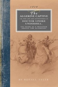bokomslag The Algerine Captive