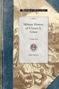 bokomslag Military History of Ulysses S. Grant