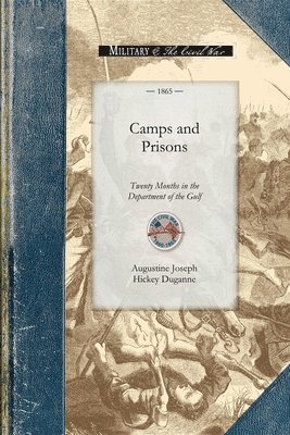 Camps and Prisons 1