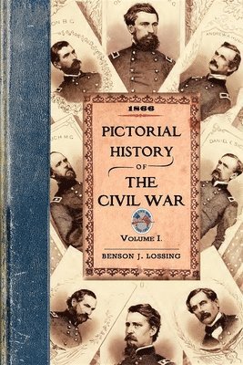 bokomslag Pictorial History of the Civil War in the United States of America