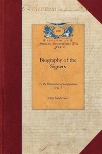 bokomslag Biography of the Signers
