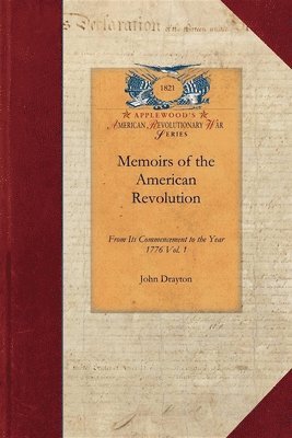 Memoirs of the American Revolution 1