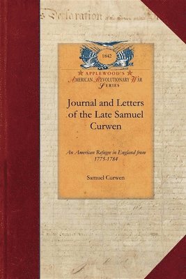 Journal and Letters of the Late Samuel Curwen 1