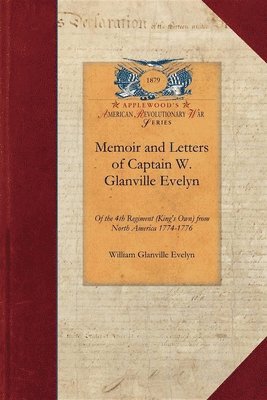 Memoir and Letters of Captain W. Glanville Evelyn 1