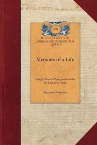 bokomslag Memoirs of a Life, Chiefly Passed in Pa