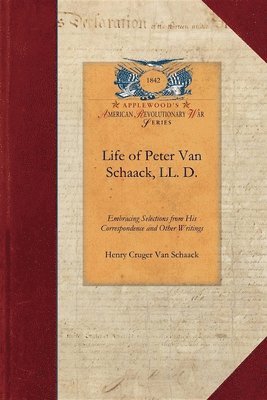 Life of Peter Van Schaack, LL. D. 1