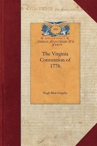 bokomslag The Virginia Convention of 1776