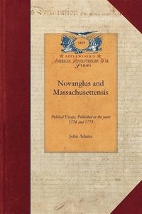 bokomslag Novanglus and Massachusettensis