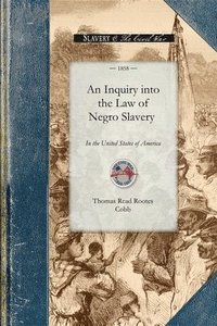 bokomslag Inquiry into the Law of Negro Slavery