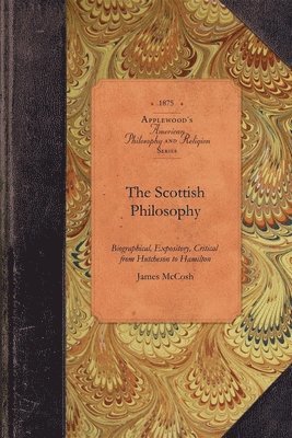 bokomslag The Scottish Philosophy