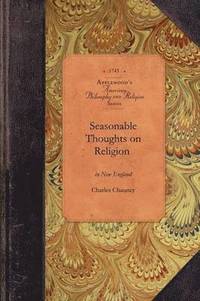 bokomslag Seasonable Thoughts on Religion in Ne