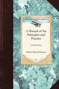 bokomslag A Manual of the Principles and Practice
