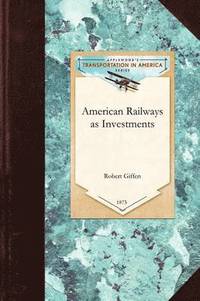 bokomslag American Railways as Investments