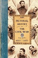 bokomslag Pictorial History of the Civil War in the United States of America