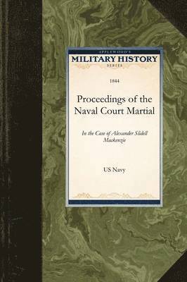 bokomslag Proceedings of the Naval Court Martial