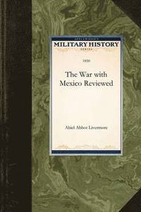 bokomslag The War with Mexico Reviewed