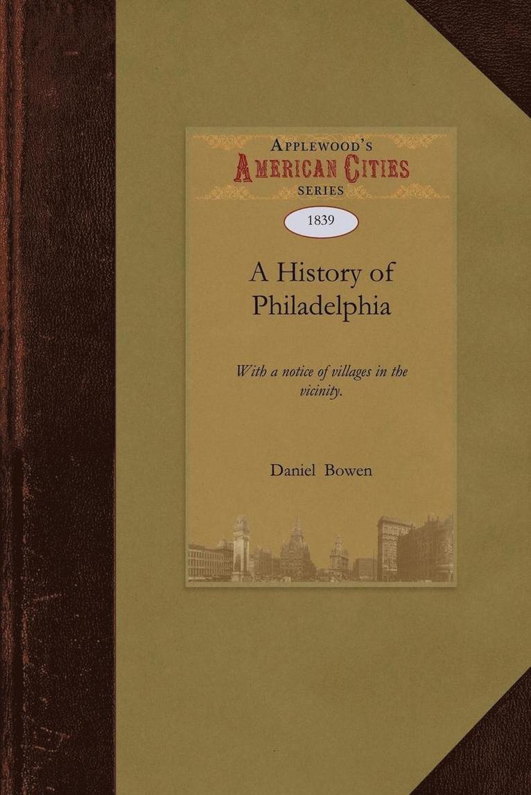 A History of Philadelphia 1