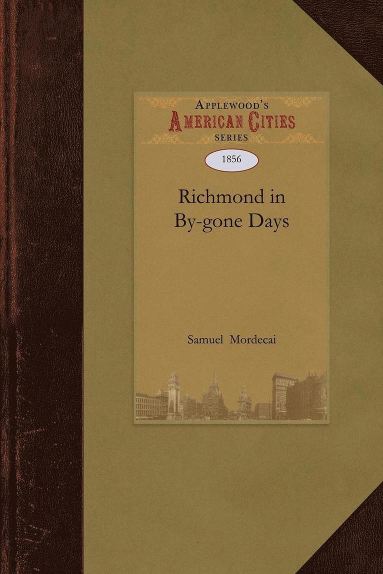 Richmond in By-Gone Days 1