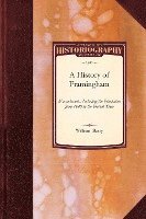 A History of Framingham, Massachusetts 1