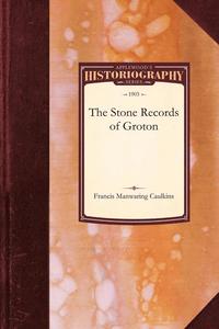 bokomslag The Stone Records of Groton