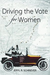 bokomslag Driving the Vote for Women