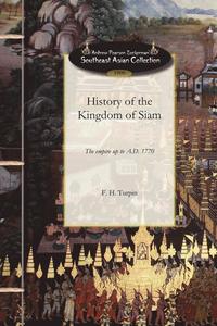 bokomslag History of the Kingdom of Siam