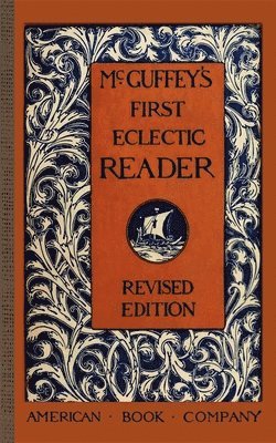 McGuffey's First Eclectic Reader 1