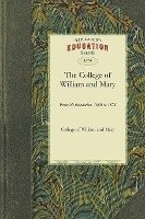 bokomslag The History of the College of William and Mary