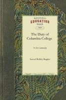 bokomslag The Duty of Columbia College to the Community