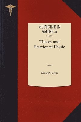 Theory and Practice of Physic V1 1