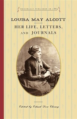 Louisa May Alcott, Ednah Cheney - Louisa May Alcott, Häftad