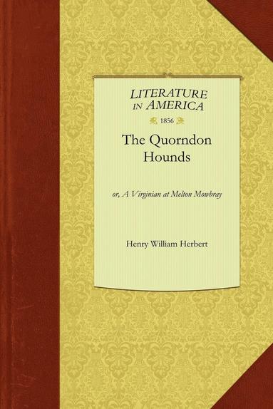 bokomslag The Quorndon Hounds