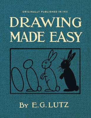 bokomslag Drawing Made Easy: A Helpful Book for Young Artists