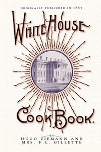 bokomslag White House Cook Book