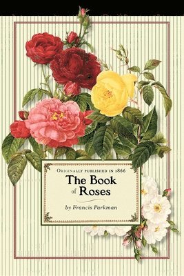 bokomslag Book of Roses (Trade)