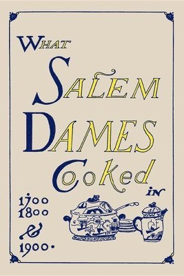 What Salem Dames Cooked 1