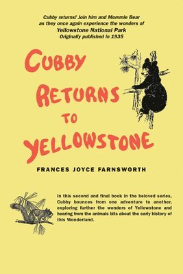 Cubby Returns to Yellowstone 1