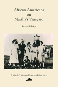 bokomslag African Americans on Martha's Vineyard