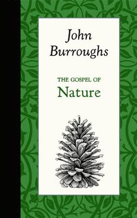bokomslag The Gospel of Nature