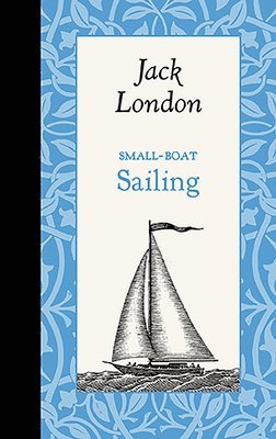 Applewood Books - Small-Boat Sailing, Inbunden