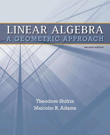 Theodore Shifrin, Malcolm Adams - Linear Algebra, Inbunden
