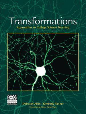 Deborah Allen, Kimberly Tanner - Transformations: Approaches to College Science Teaching, Inbunden. Tillgänglighet: Lägg i varukorg