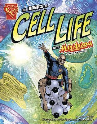 Amber J Keyser - The Basics of Cell Life with Max Axiom, Super Scientist, Häftad