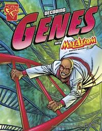 bokomslag The Decoding Genes with Max Axiom, Super Scientist