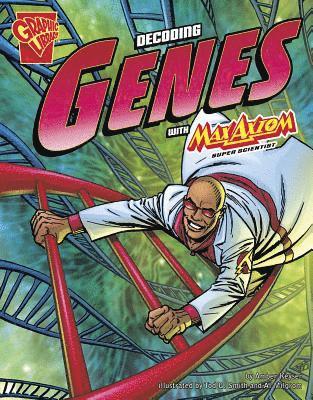 bokomslag The Decoding Genes with Max Axiom, Super Scientist